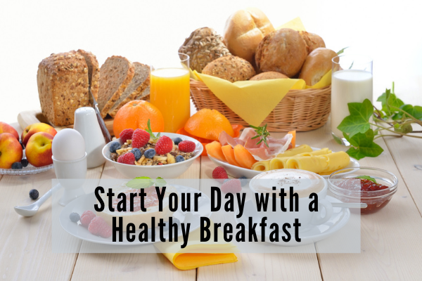Eat a Healthy Breakfast
